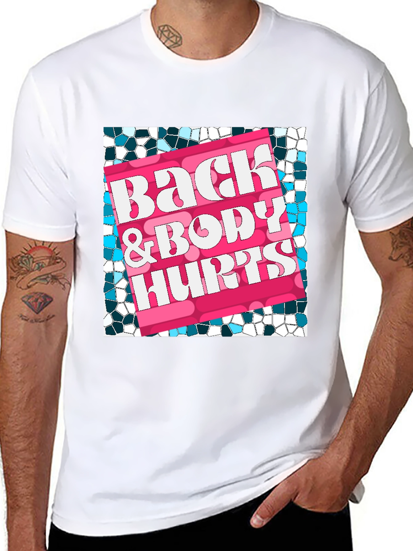 Back & Body Hurts T-Shirt - Funny Slogan Tee