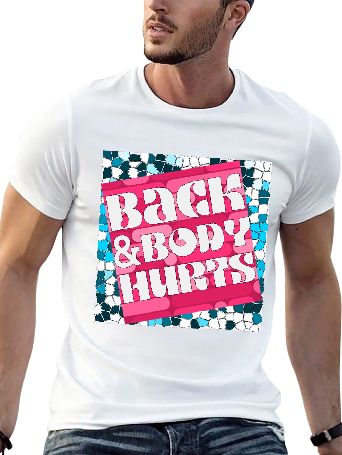 Back & Body Hurts T-Shirt - Funny Slogan Tee