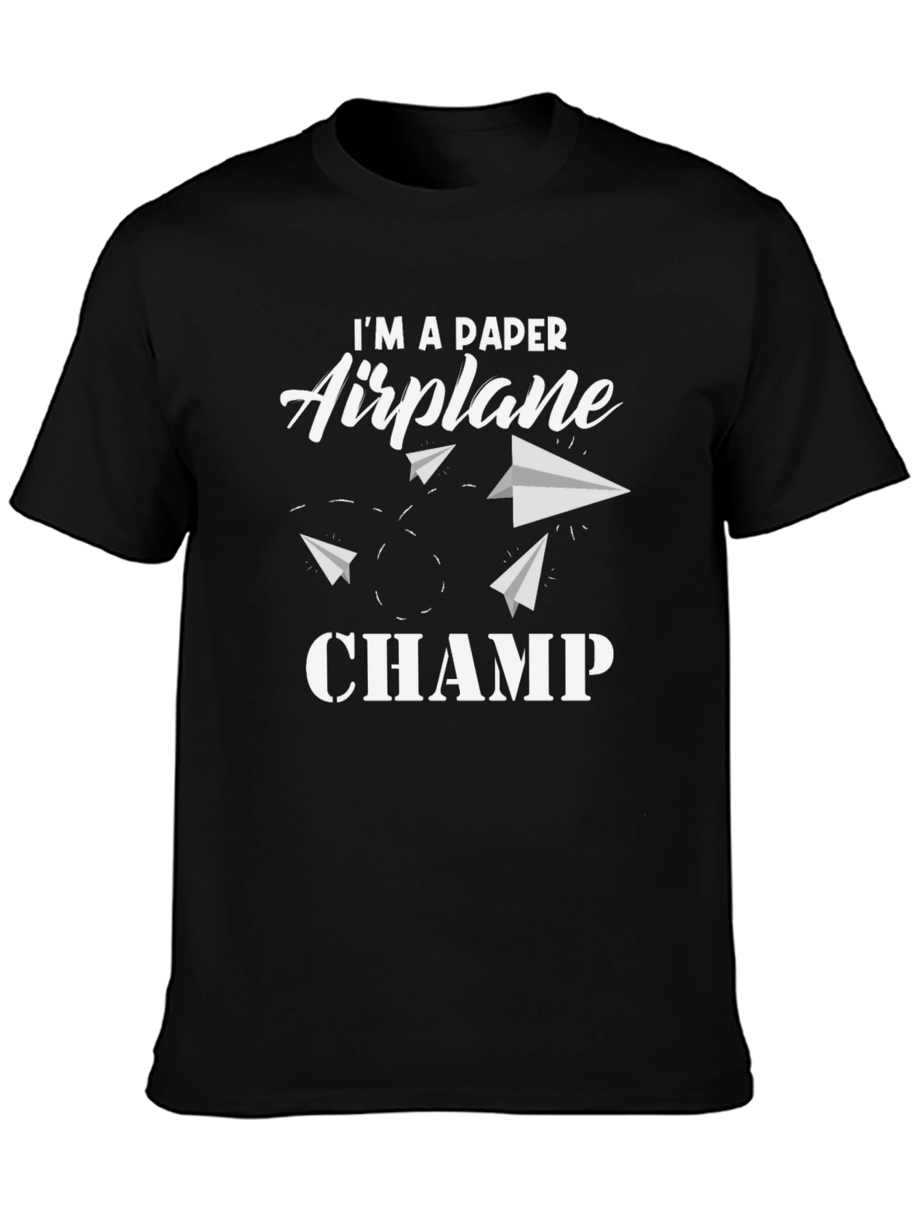 Im a Paper Airplane Champ Graphic T-Shirt