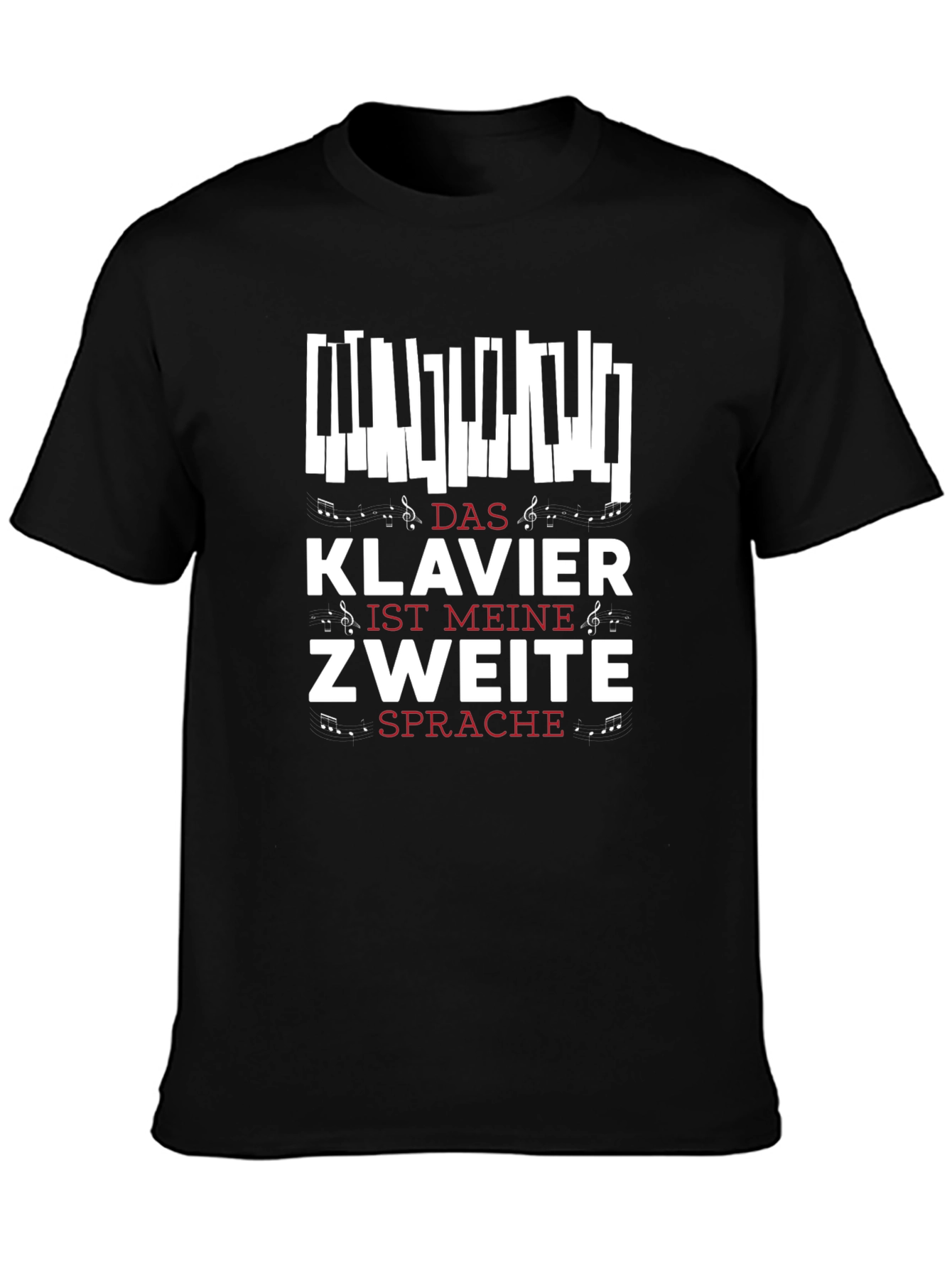 Das Klavier Ist Meine Zweite Sprache T-Shirt