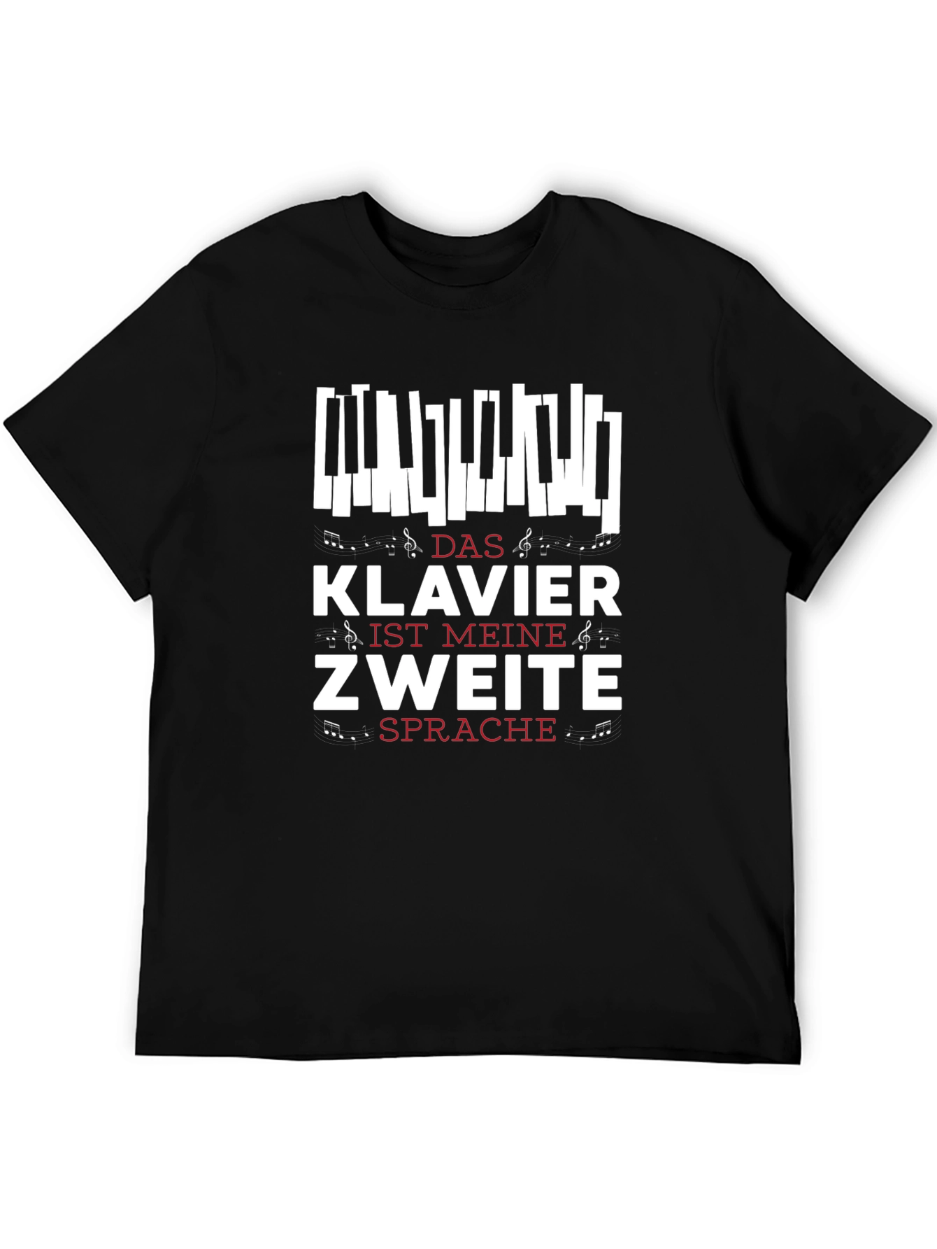 Das Klavier Ist Meine Zweite Sprache T-Shirt