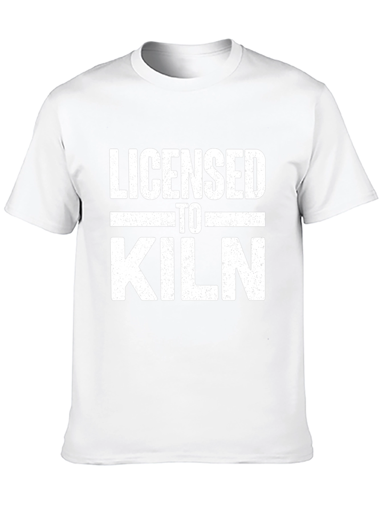 Licensed to Kiln Funny Pottery T-Shirt