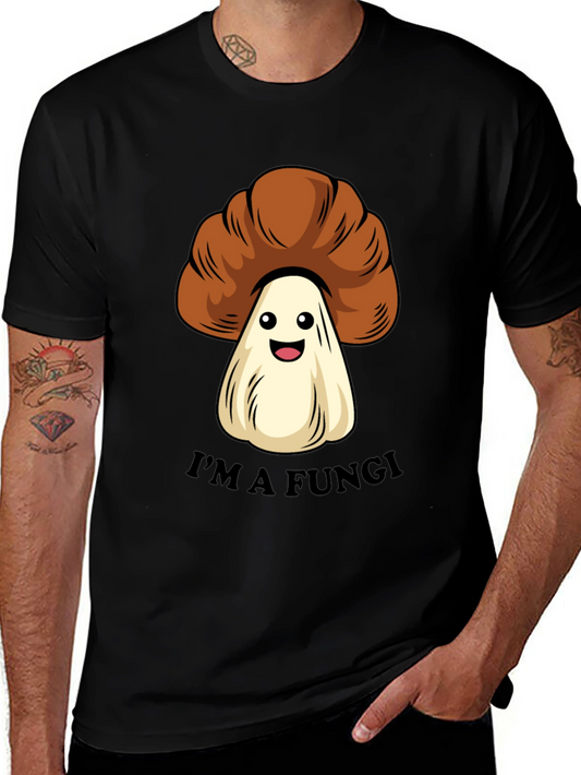 Im A Fungi Graphic Tee - Novelty Mushroom T-Shirt