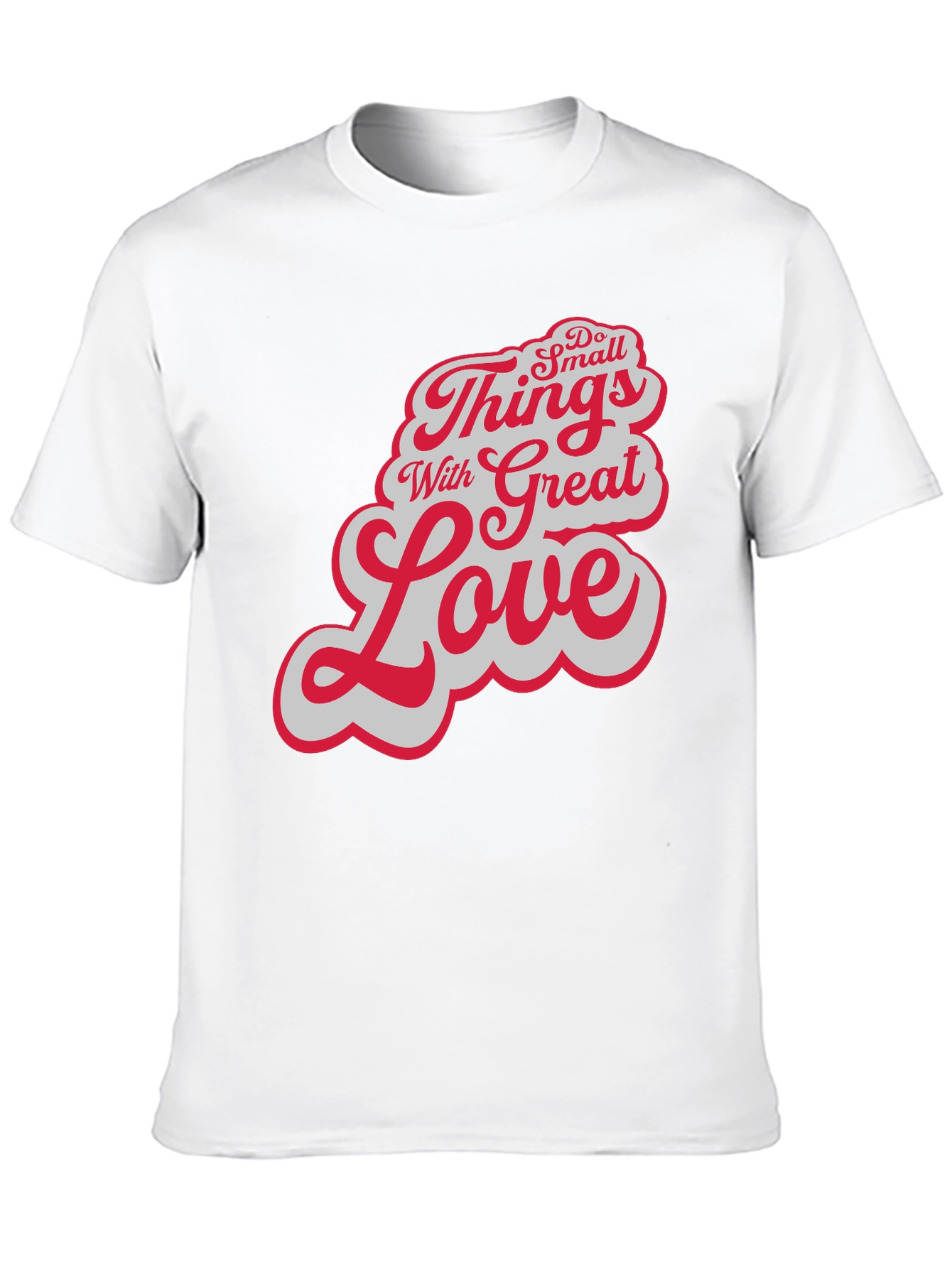 Do Small Things With Great Love Black T-Shirt
