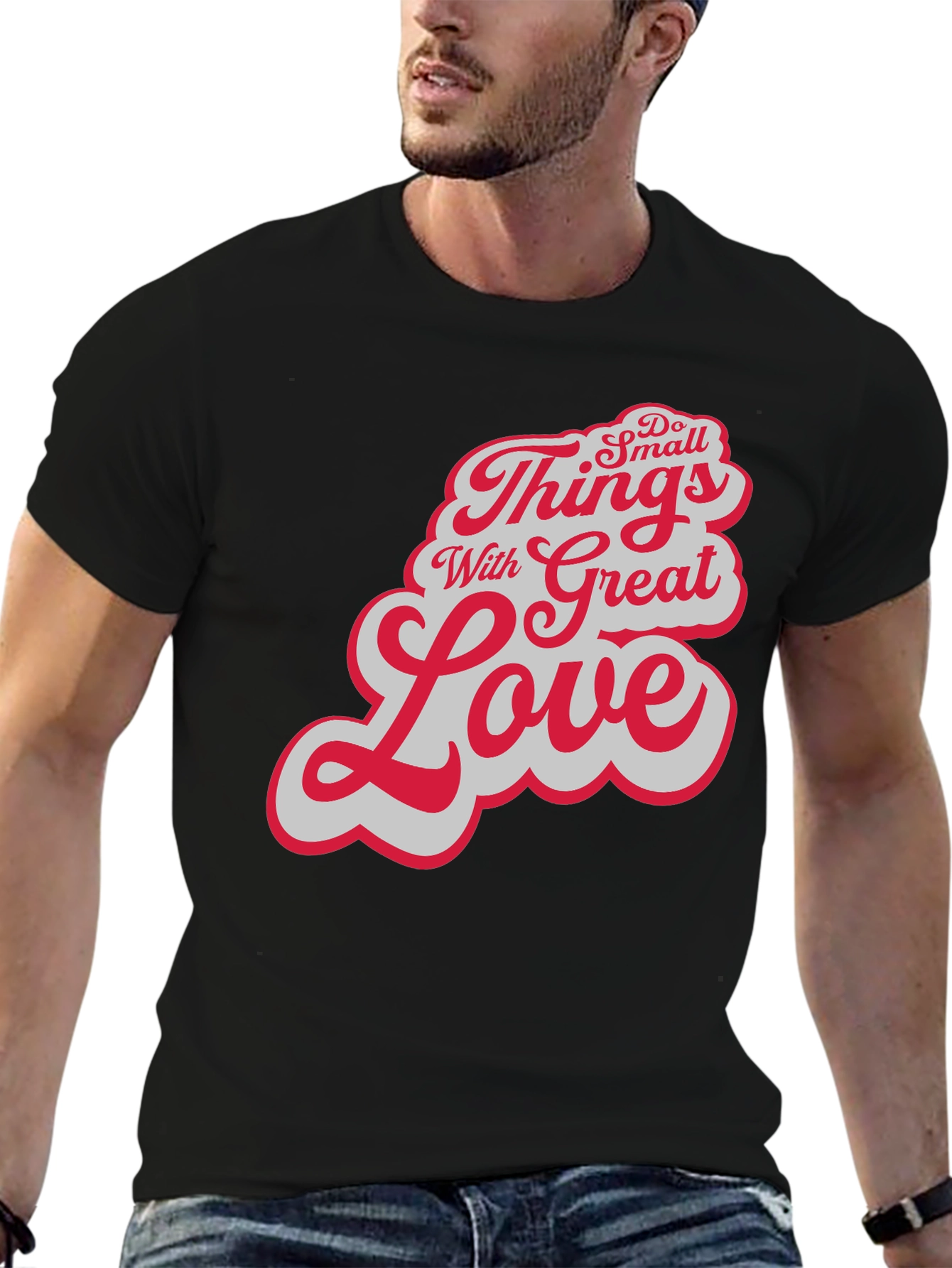Do Small Things With Great Love Black T-Shirt