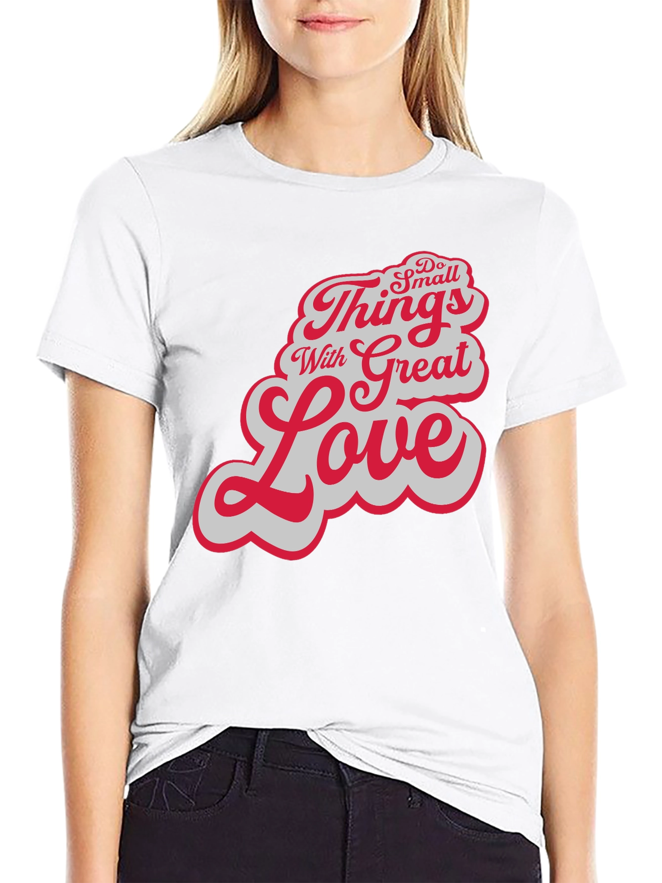 Do Small Things With Great Love Black T-Shirt