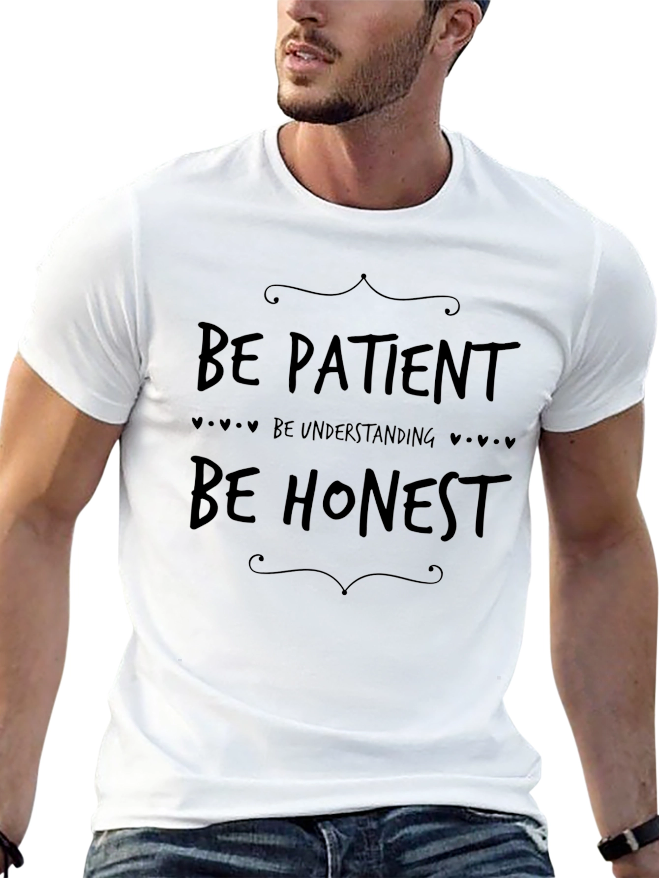 Be Patient Understanding Honest - Graphic T-Shirt