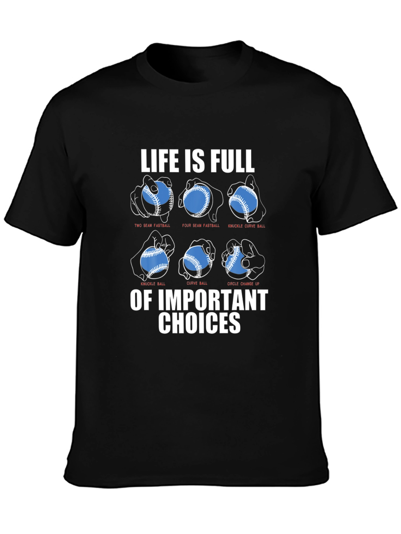 Baseball Pitch Choices T-Shirt