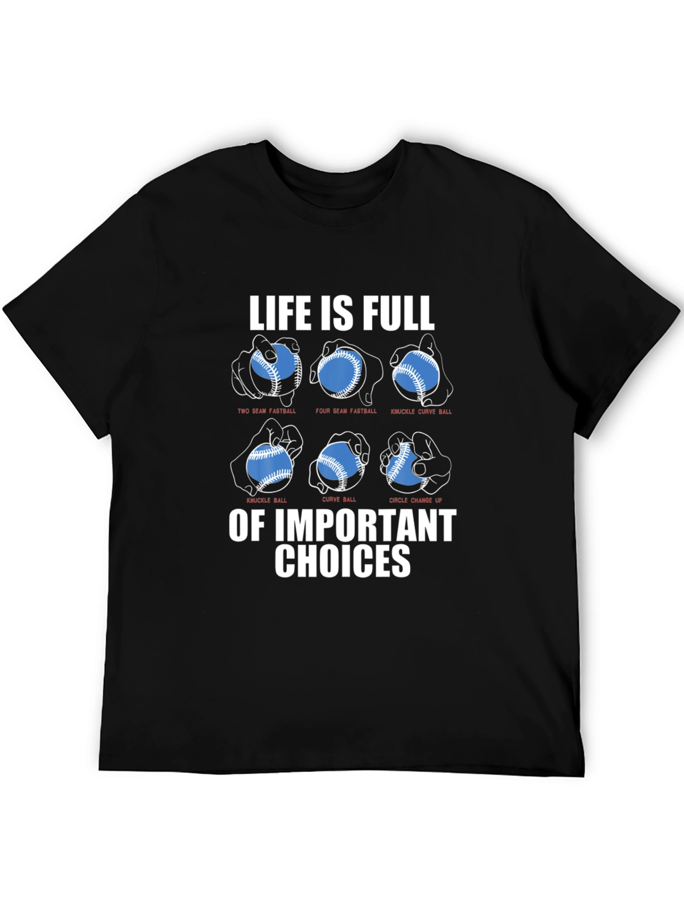 Baseball Pitch Choices T-Shirt