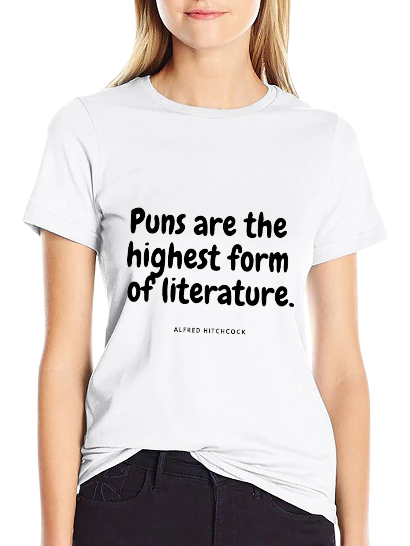 Puns are the Highest Form of Literature T-Shirt