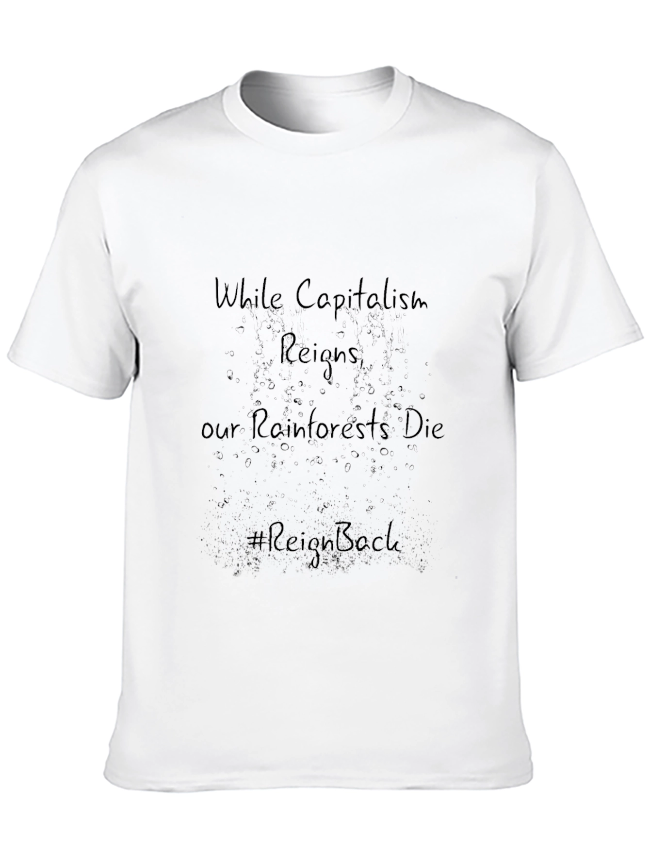 Rainforests Die T-Shirt - Reign Back