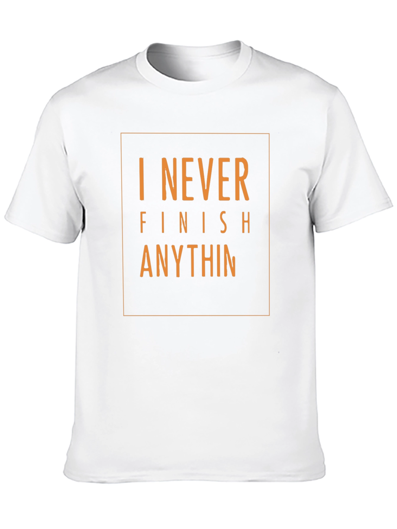 I Never Finish Anything Graphic Tee