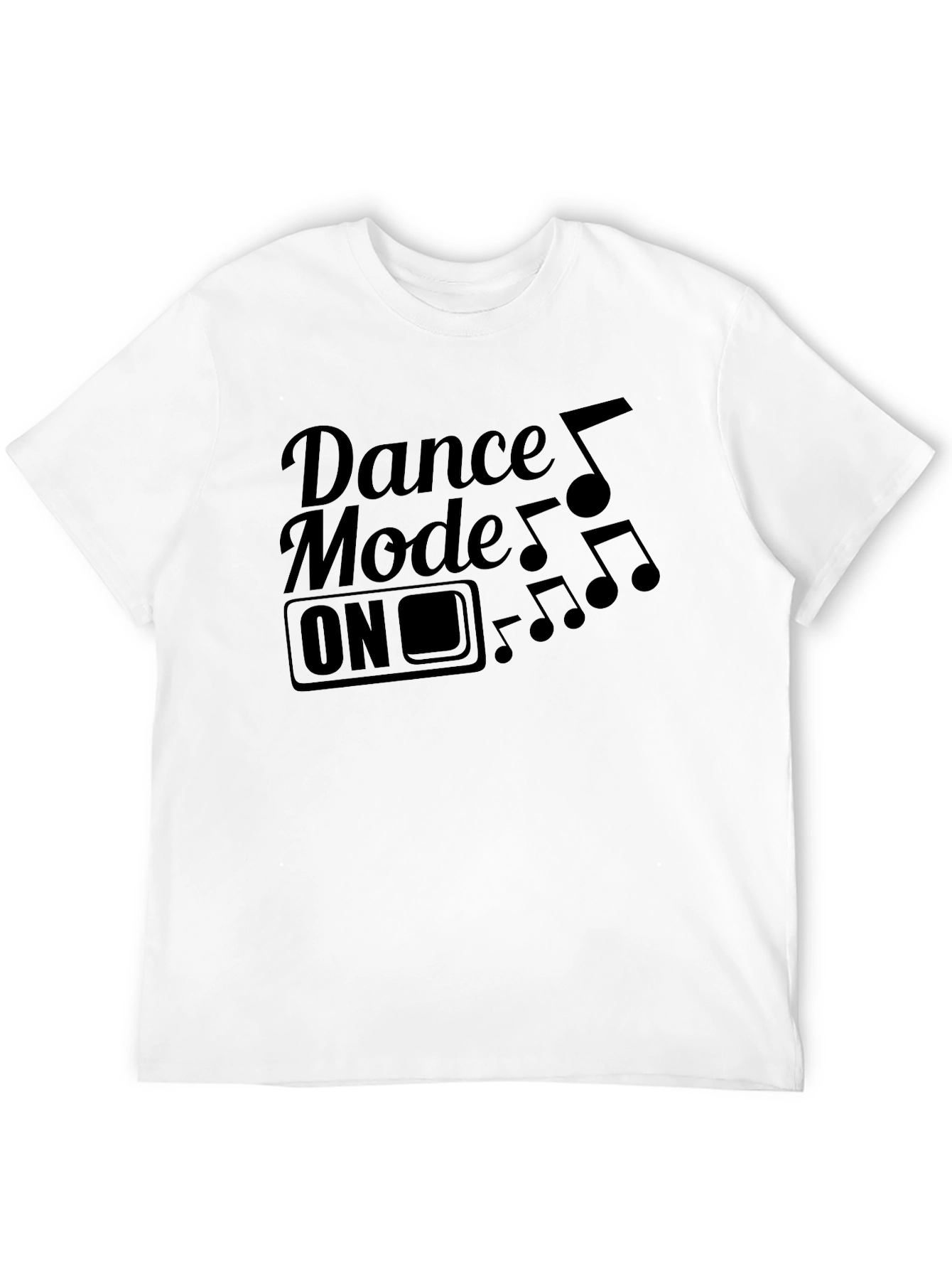 Dance Mode ON Graphic Tee