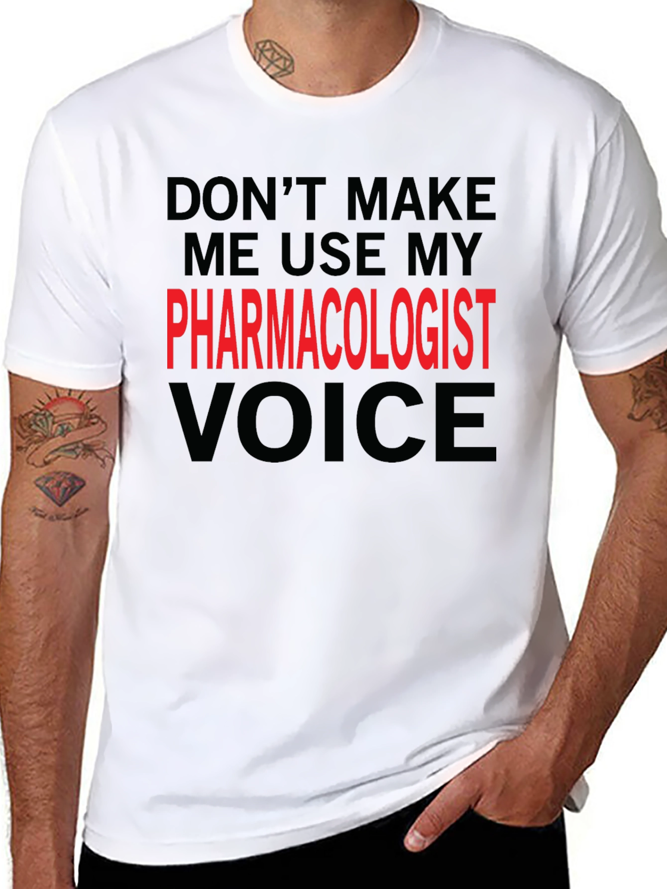 Pharmacologist Voice T-Shirt - Funny Profession Tee