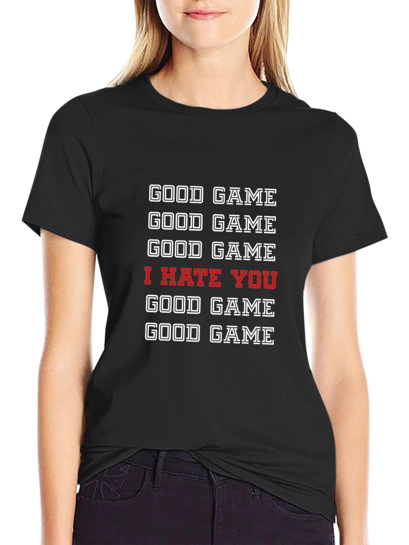 Good Game I Hate You T-Shirt