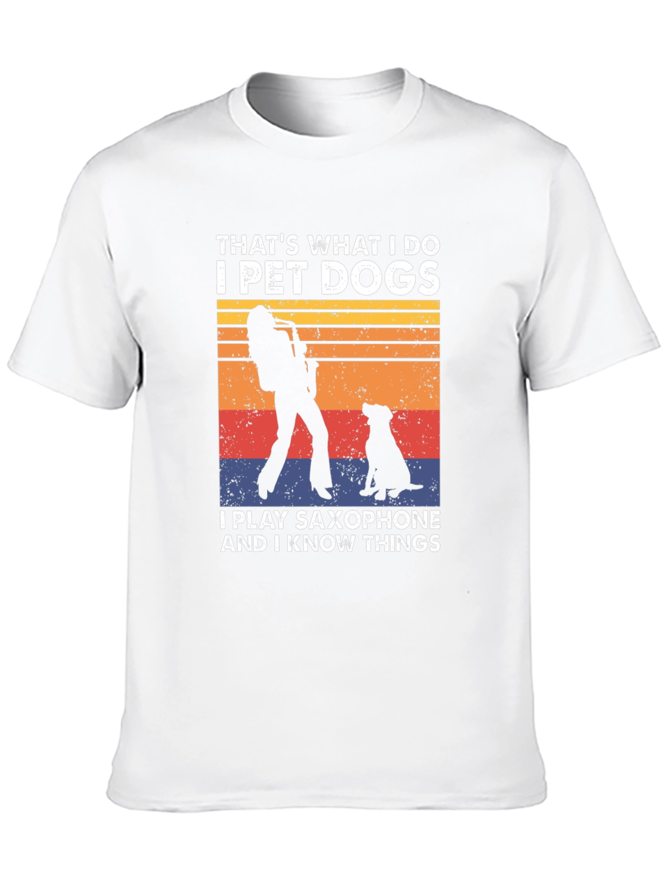 Pet Dogs & Saxophone T-Shirt: I Know Things
