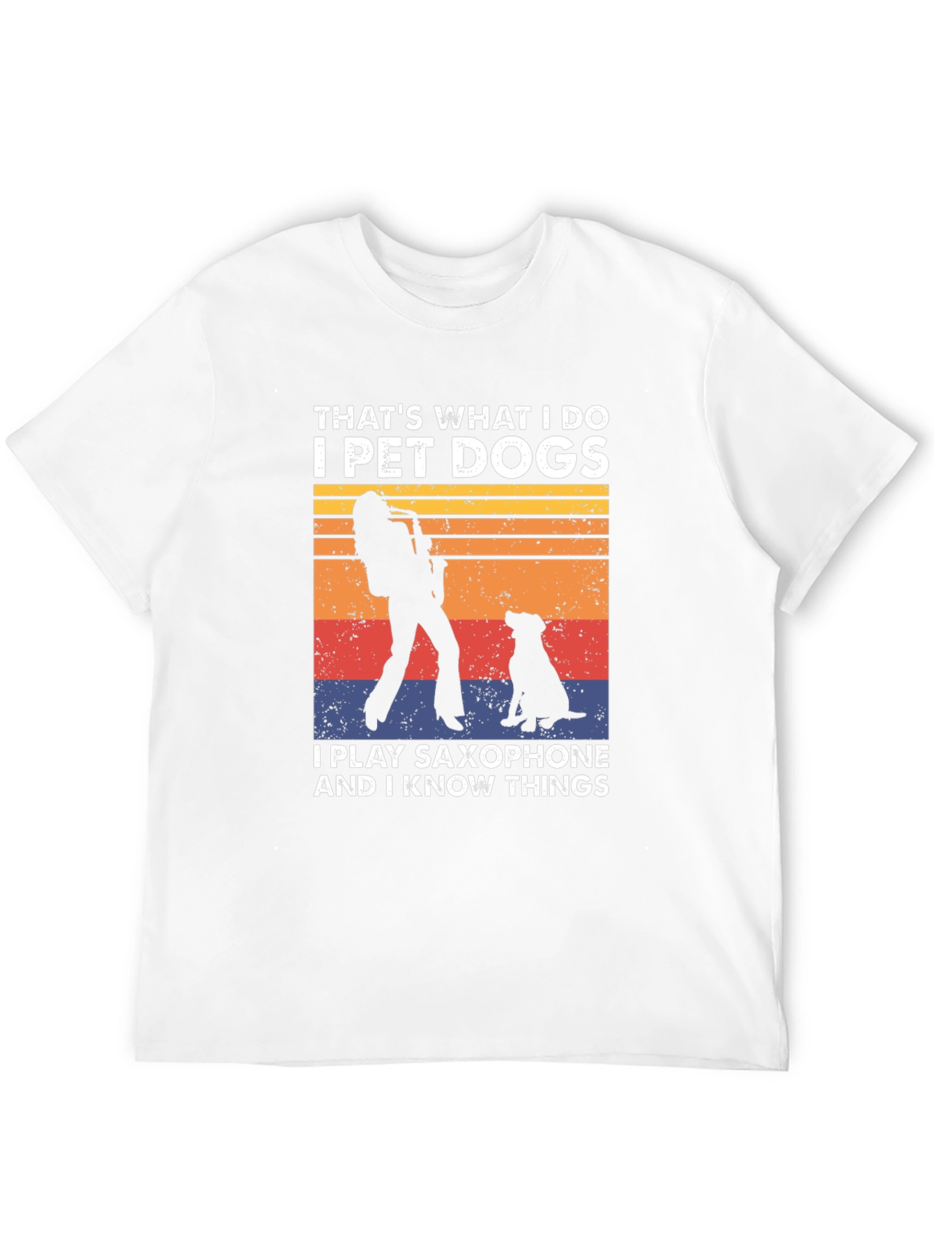 Pet Dogs & Saxophone T-Shirt: I Know Things