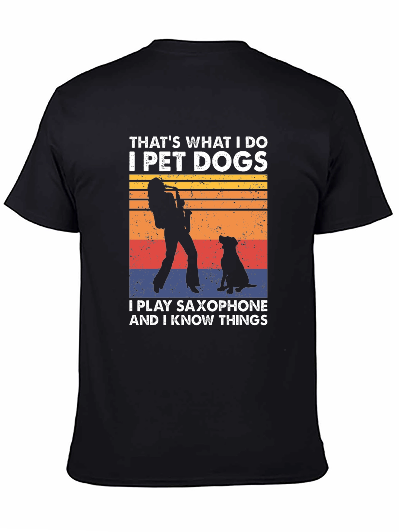 Pet Dogs & Saxophone T-Shirt: I Know Things