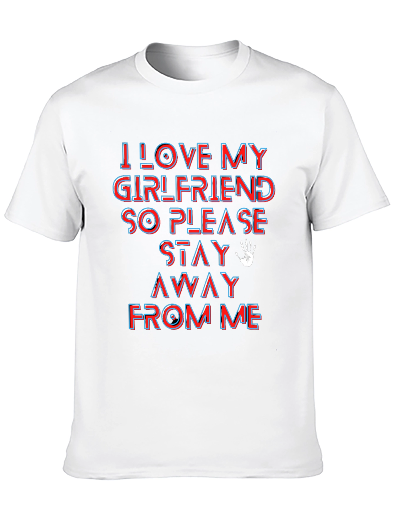 I Love My Girlfriend Funny Graphic Tee