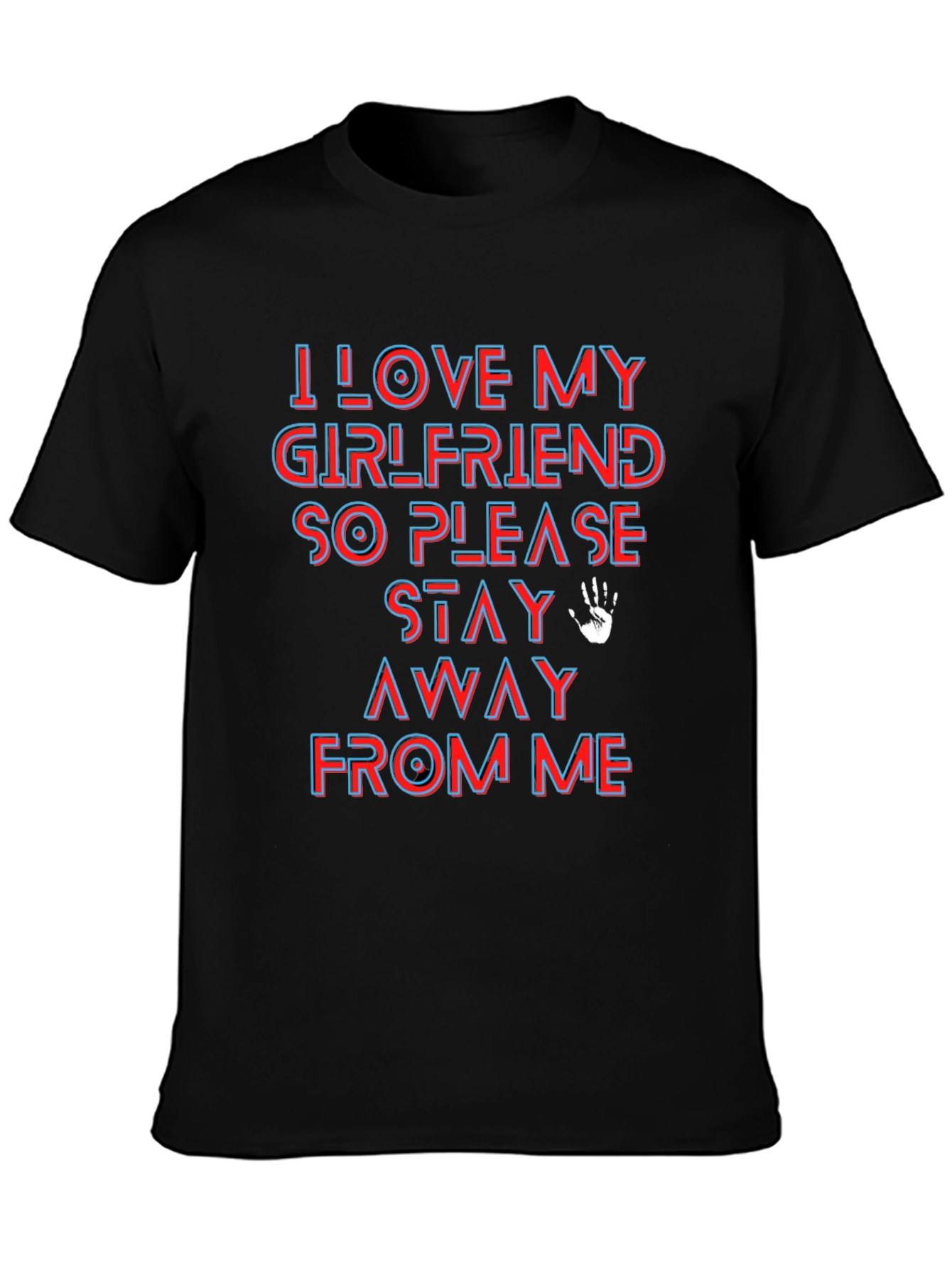 I Love My Girlfriend Funny Graphic Tee