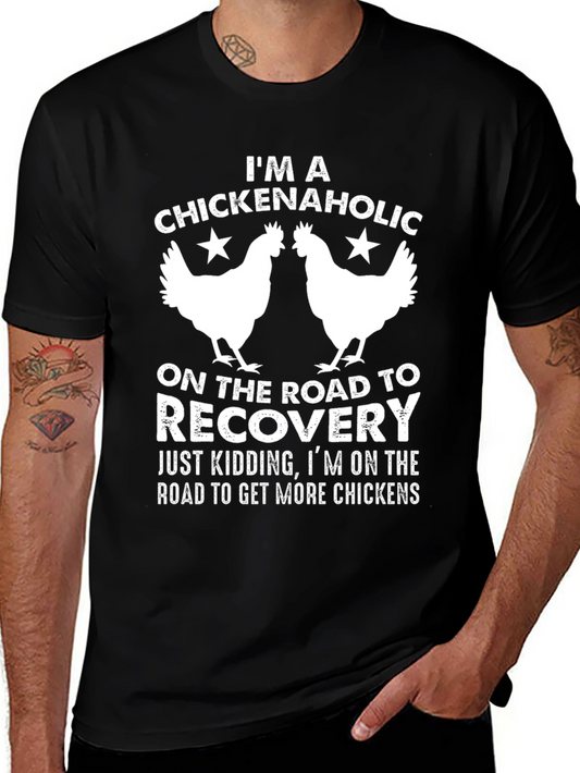 Chickenaholic T-Shirt - Funny Chicken Lover Tee