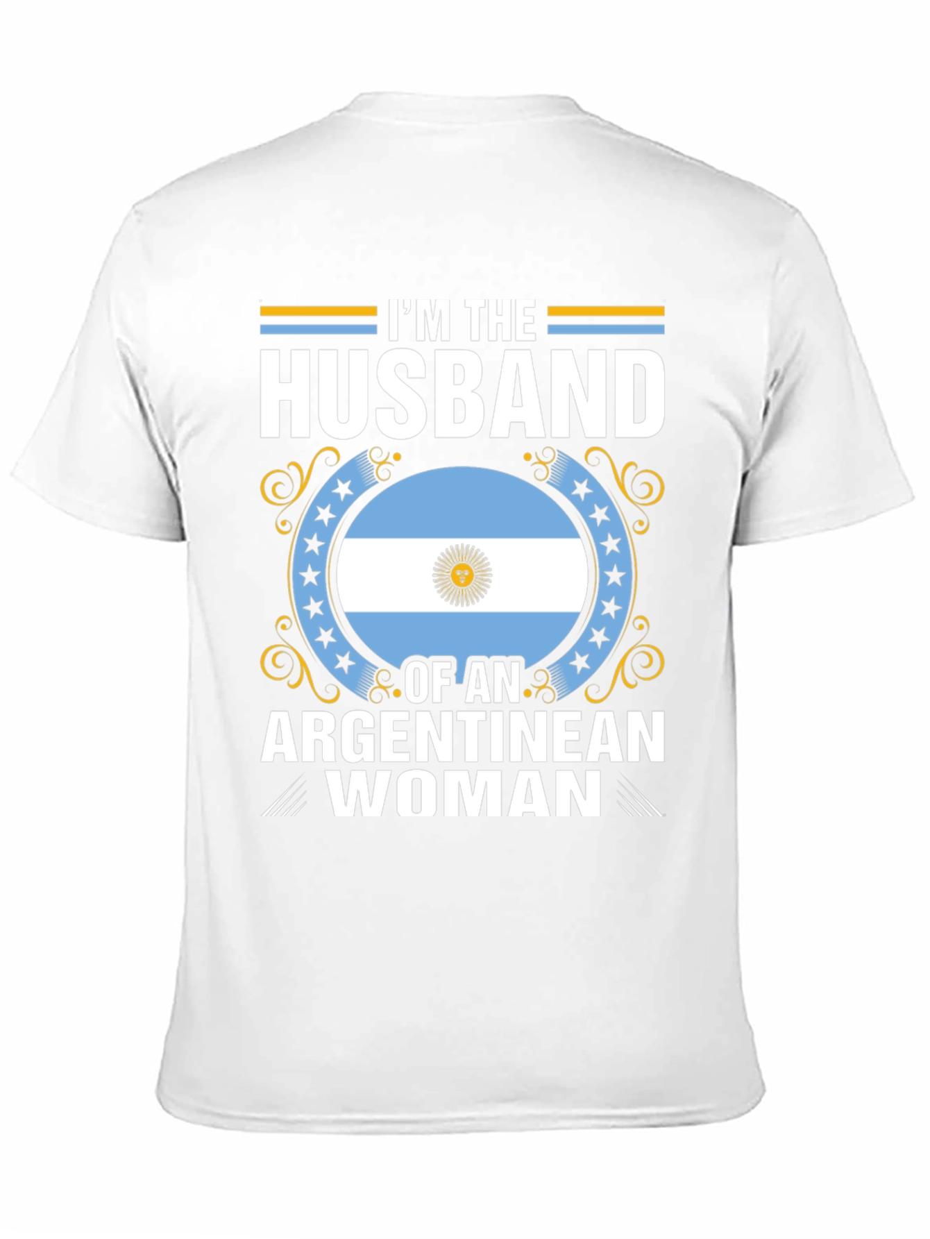 Husband of an Argentinian Woman Graphic Tee