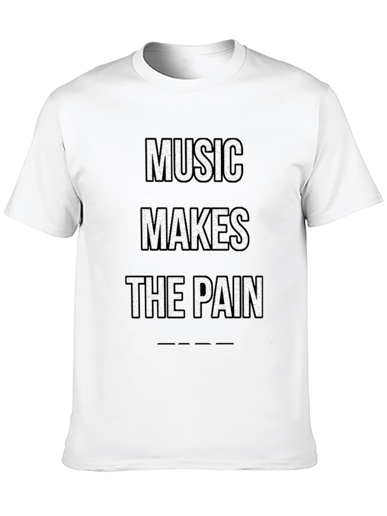 Music Makes the Pain Tee