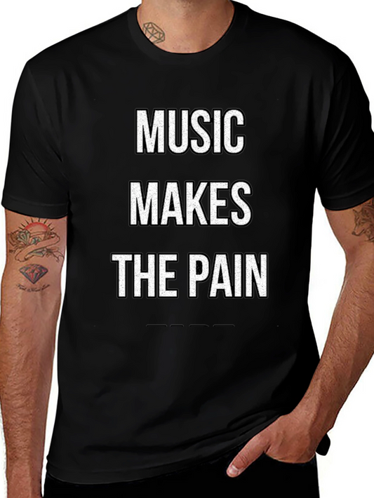 Music Makes the Pain Tee