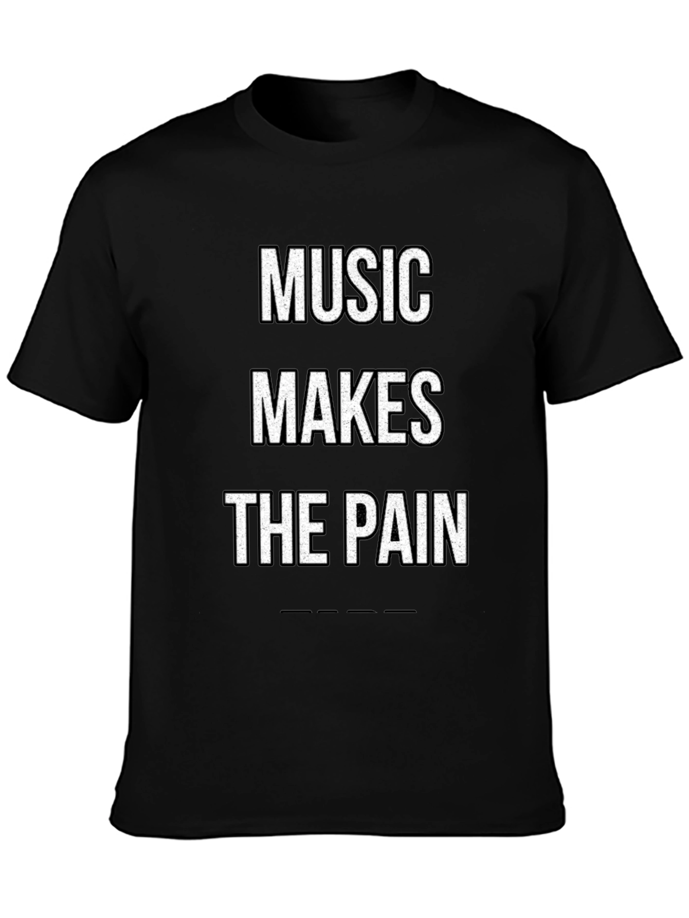 Music Makes the Pain Tee