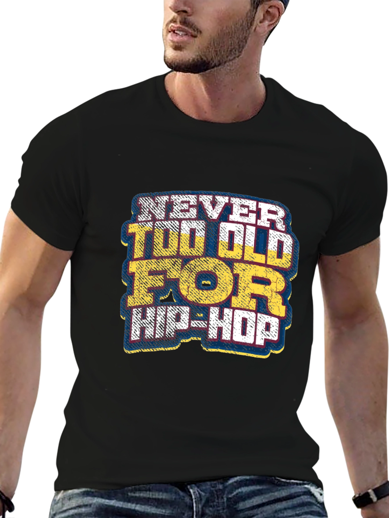Never Too Old for Hip-Hop Graphic T-Shirt