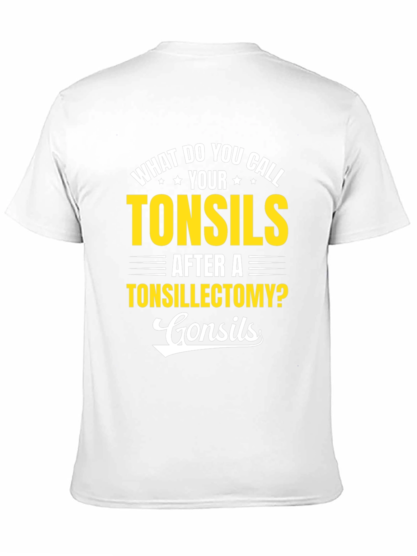 Funny Tonsillectomy Recovery T-Shirt - Gonsils