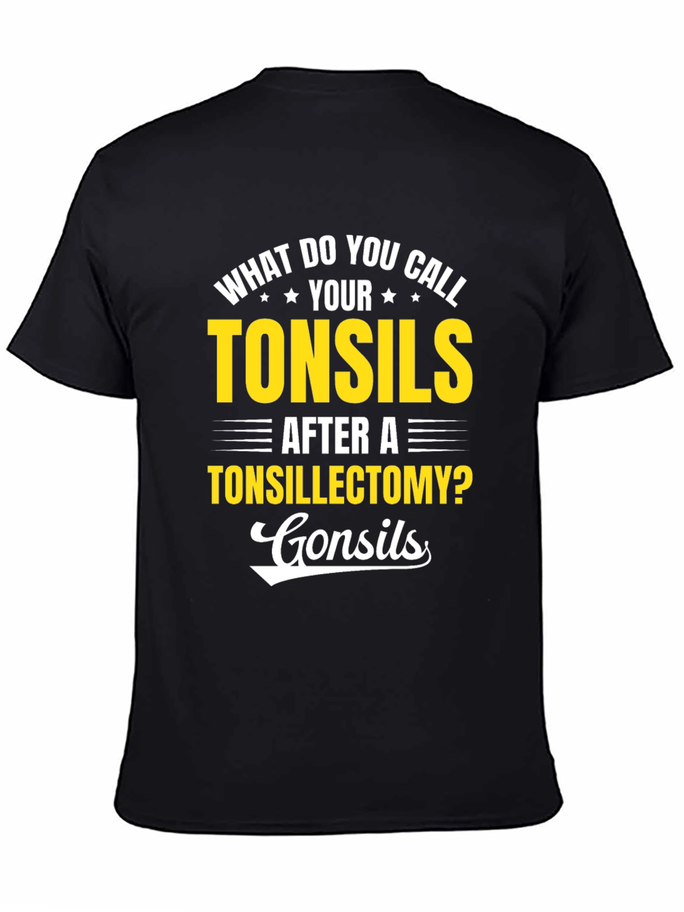 Funny Tonsillectomy Recovery T-Shirt - Gonsils