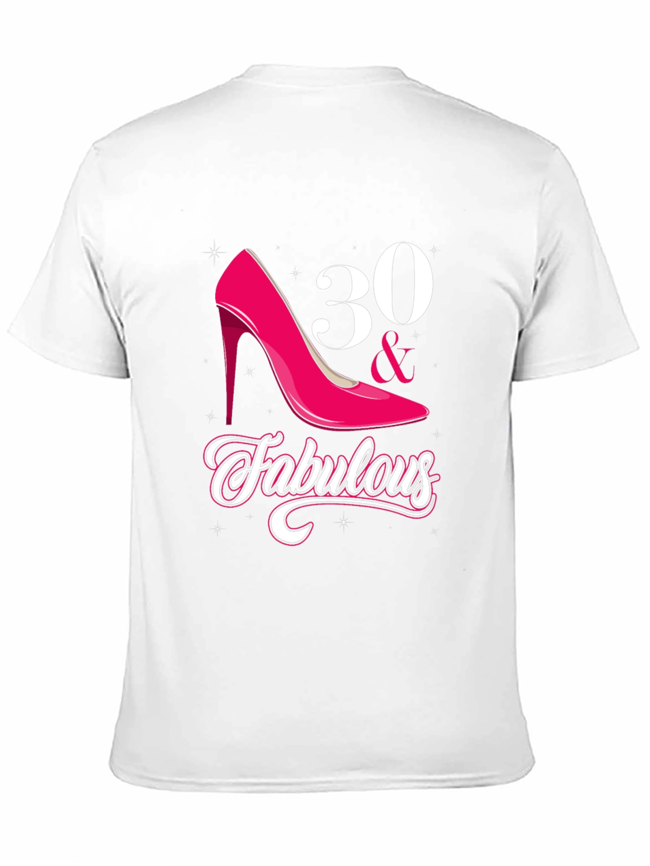 30 & Fabulous Graphic T-Shirt