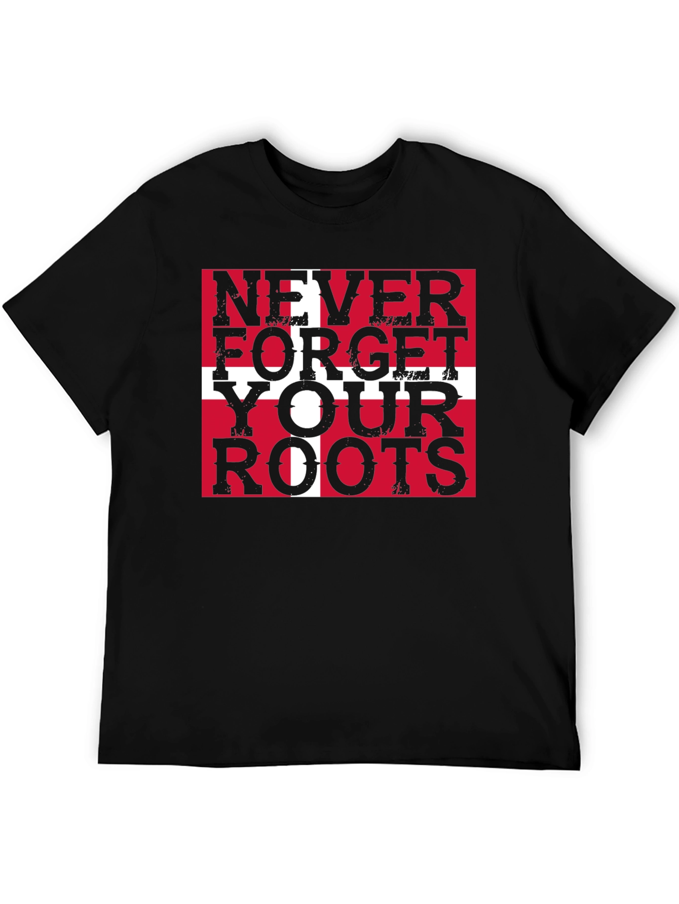 Never Forget Your Roots Denmark Flag T-Shirt