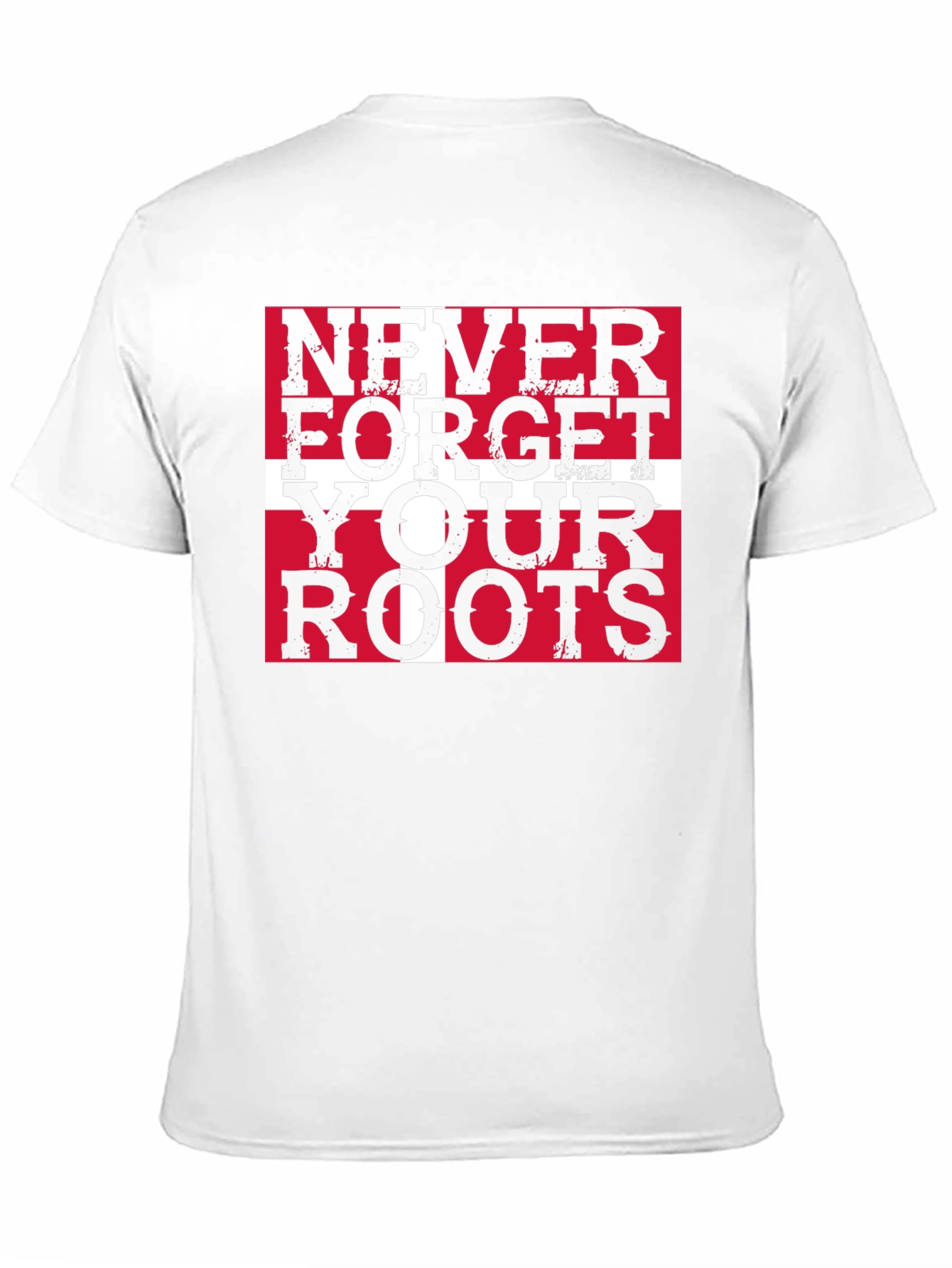 Never Forget Your Roots Denmark Flag T-Shirt