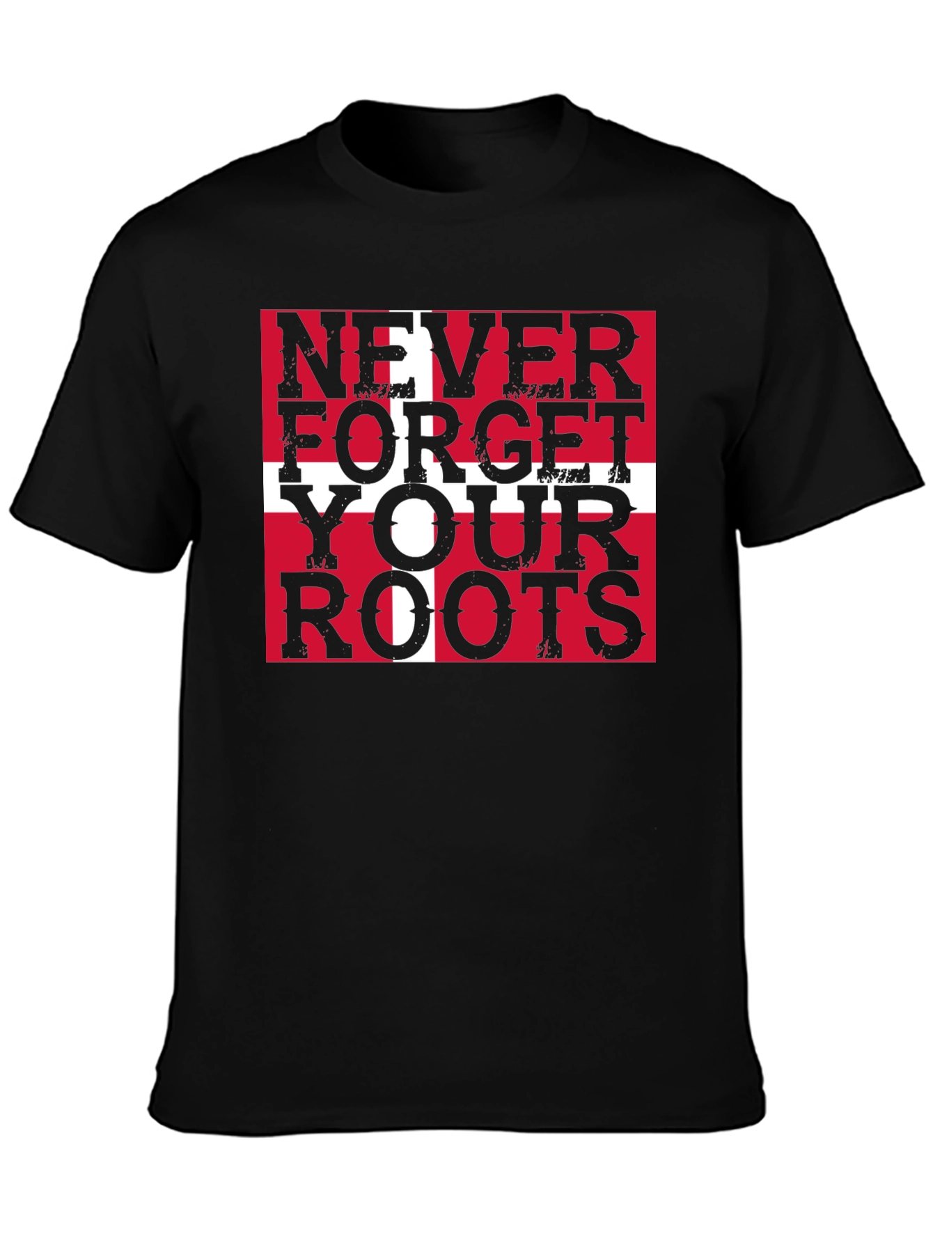 Never Forget Your Roots Denmark Flag T-Shirt