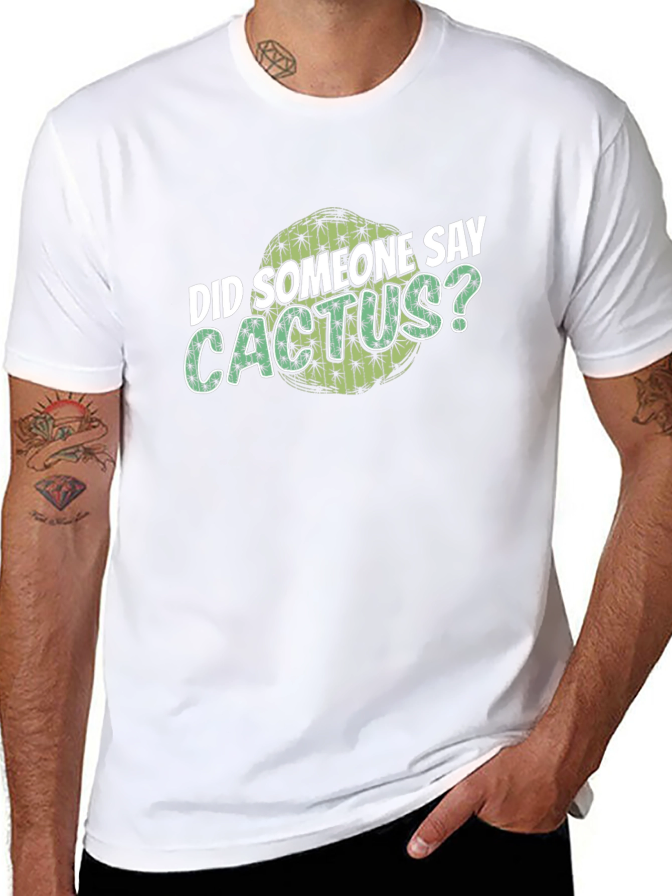 Cactus Lover T-Shirt - Did Someone Say Cactus?