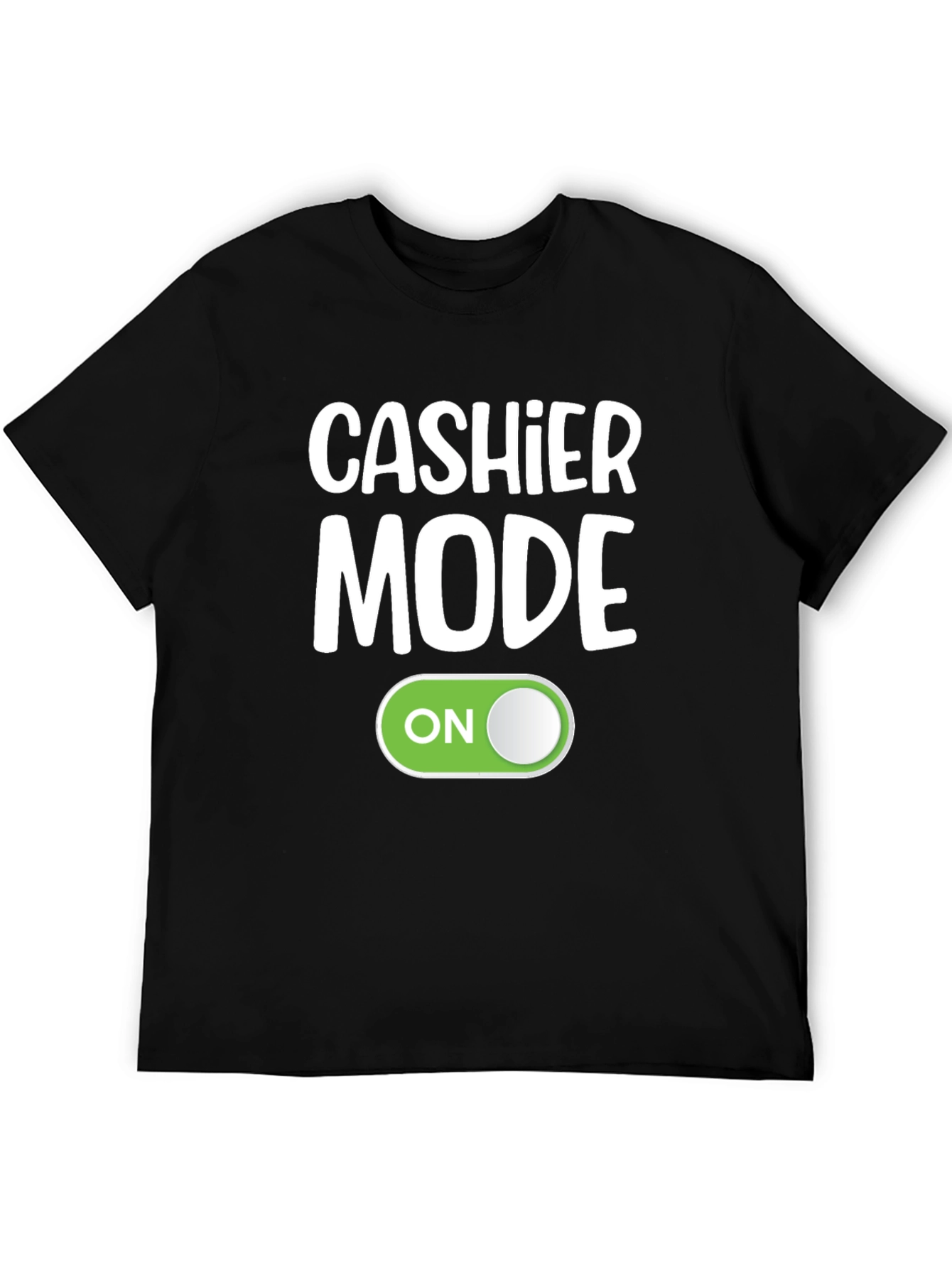 Cashier Mode On Black T-Shirt Funny Employee Gift