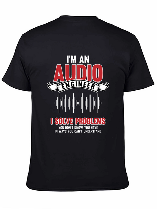 Im an Audio Engineer Graphic T-Shirt