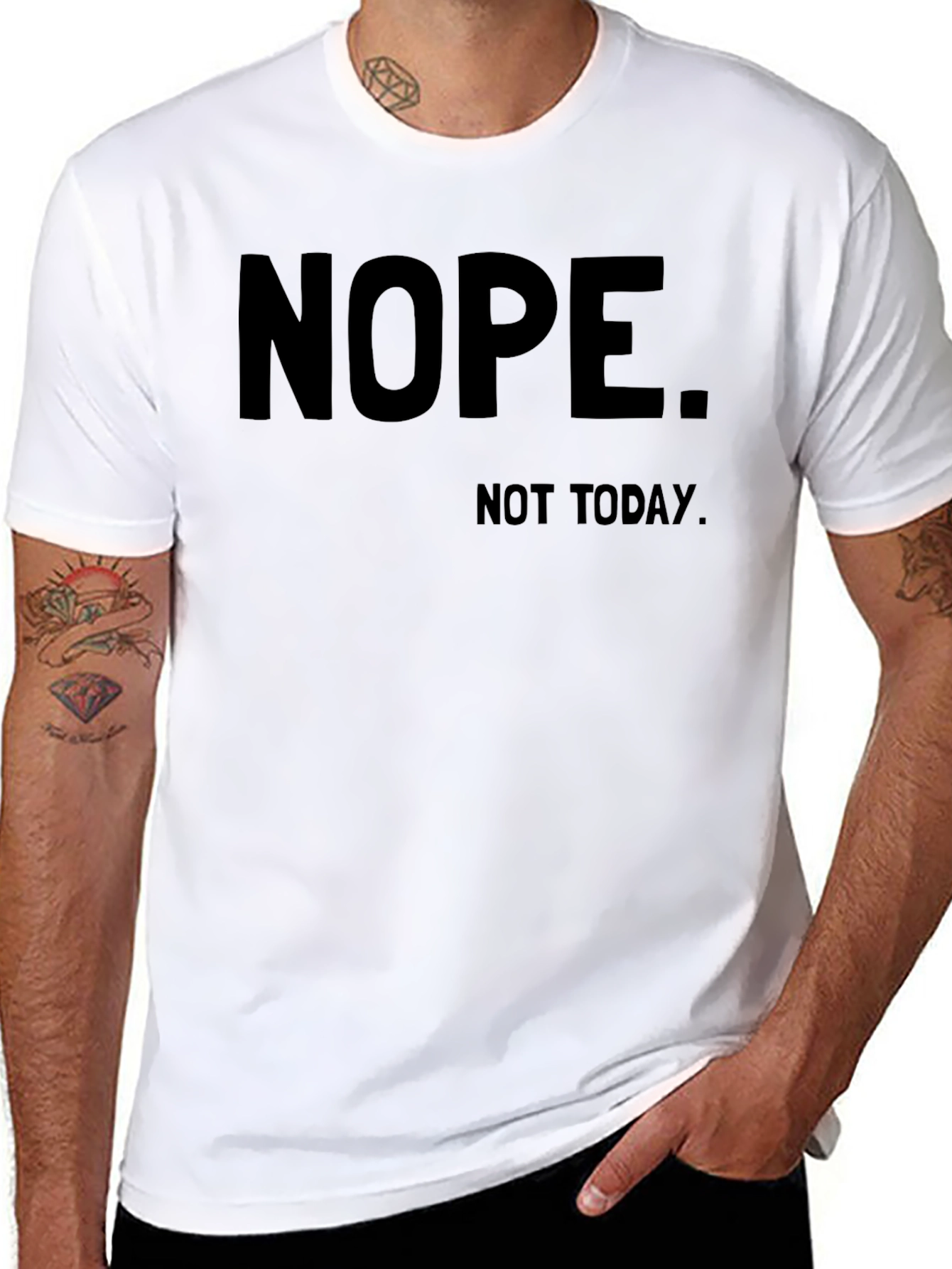 Nope. Not Today. Graphic Tee