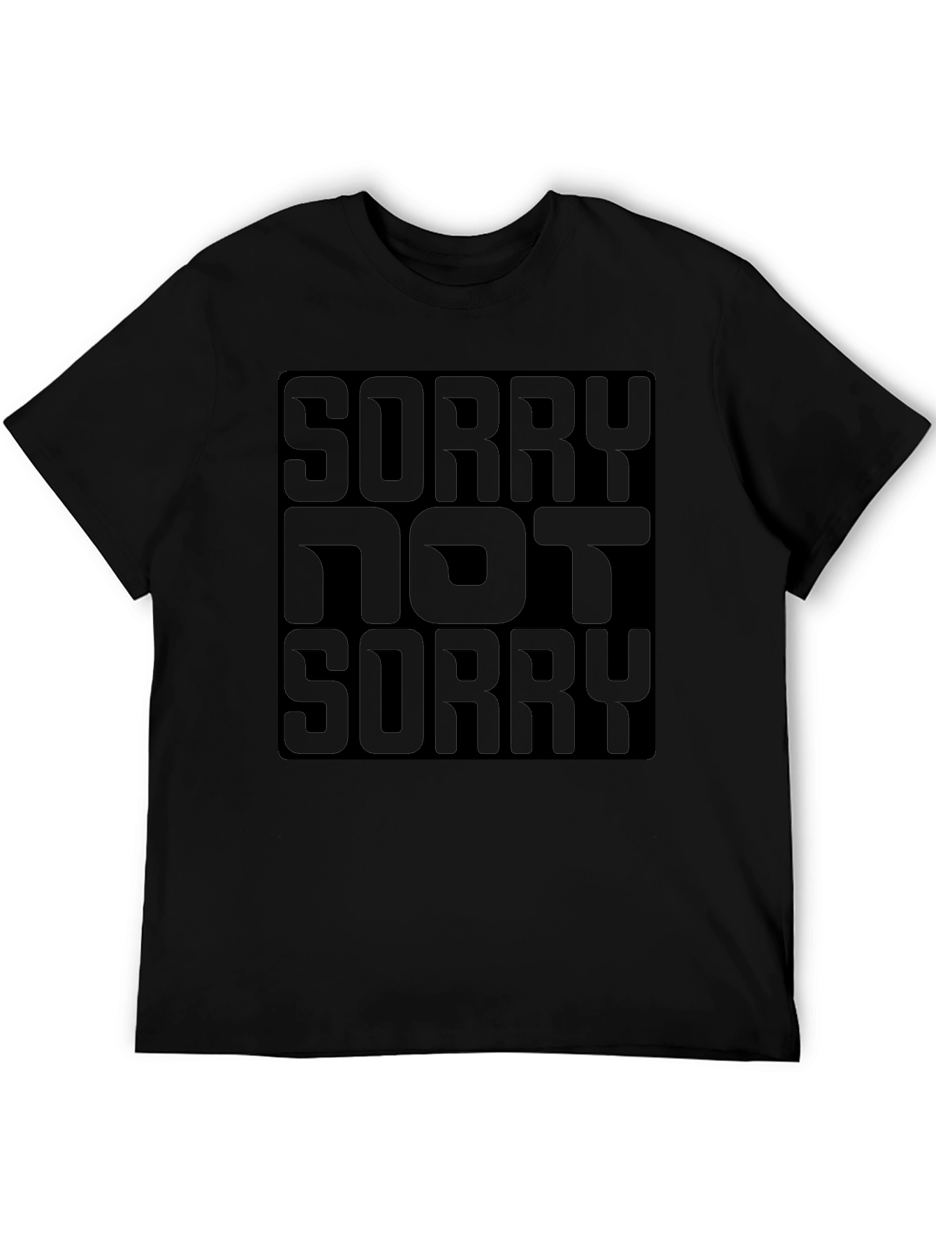 Sorry Not Sorry Black Graphic T-Shirt