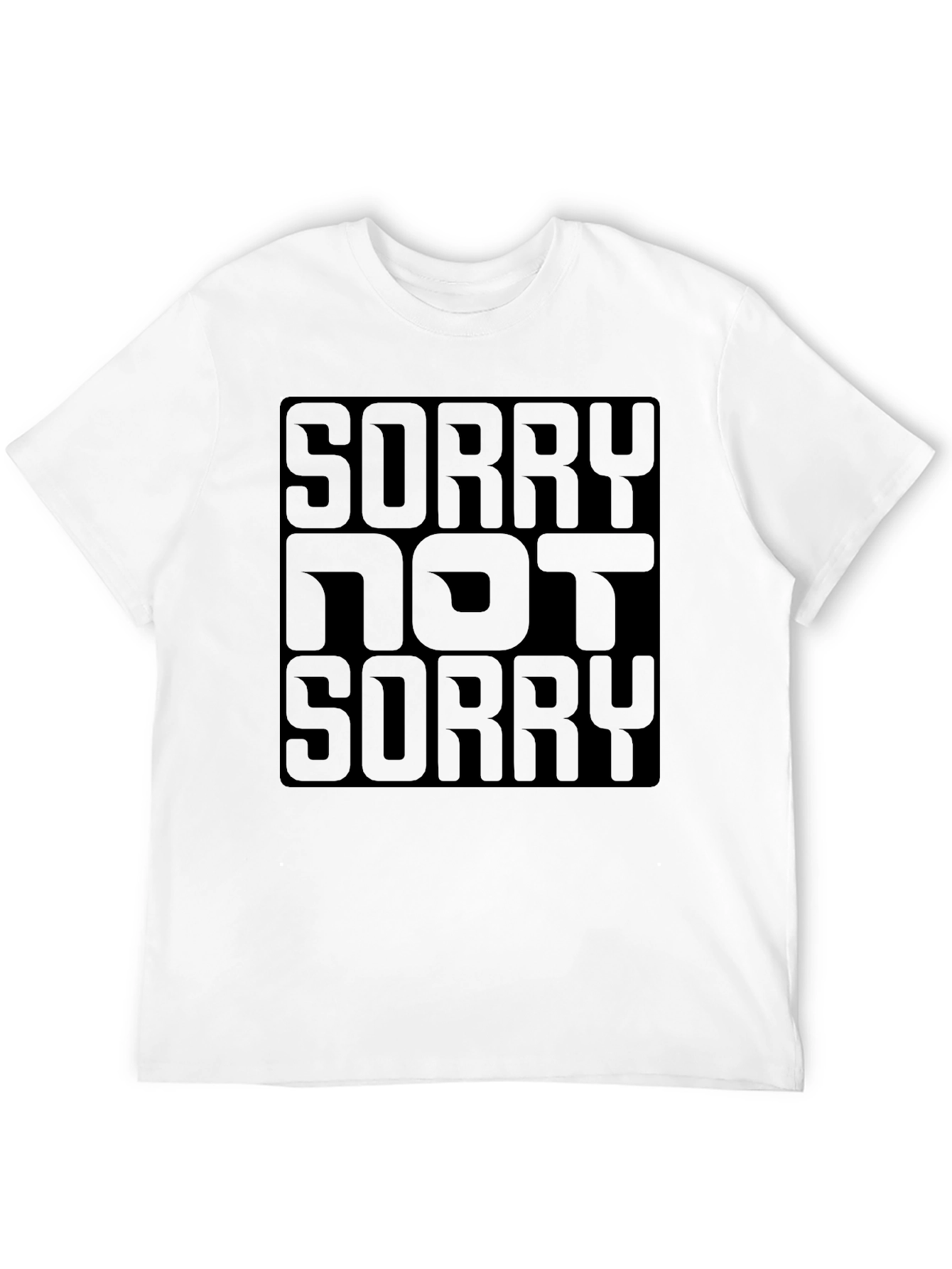 Sorry Not Sorry Black Graphic T-Shirt
