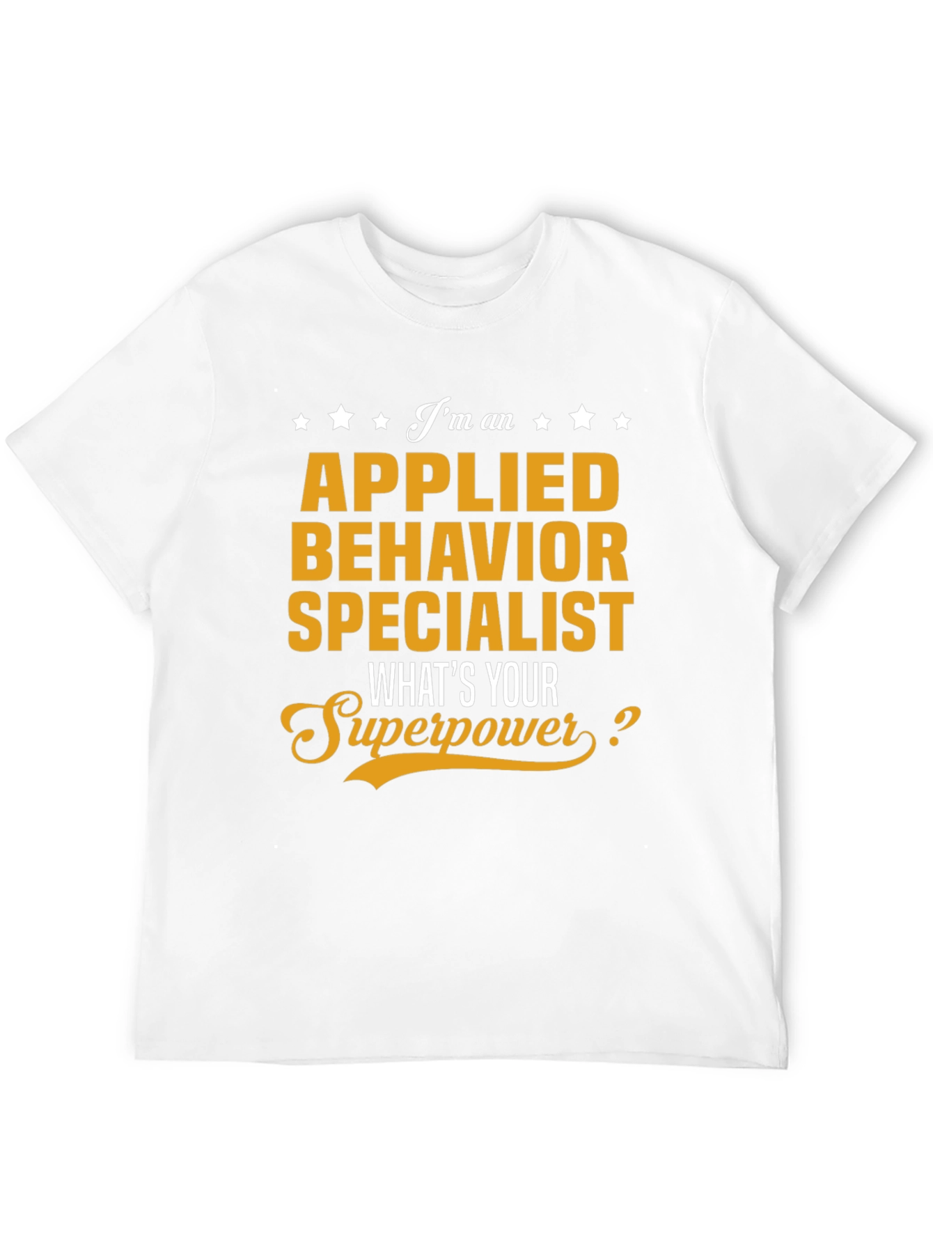 Applied Behavior Specialist Superpower T-Shirt