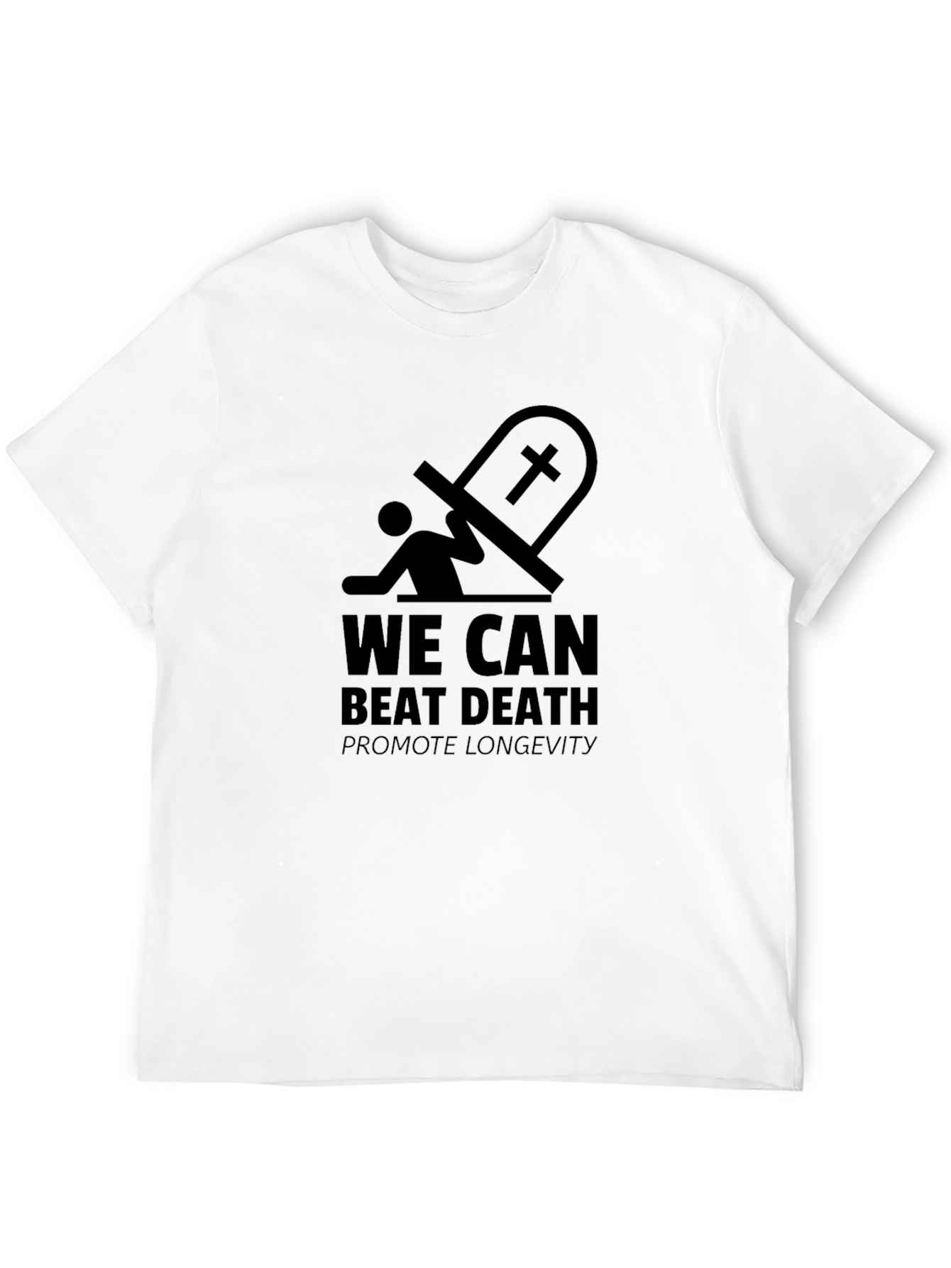 We Can Beat Death T-Shirt