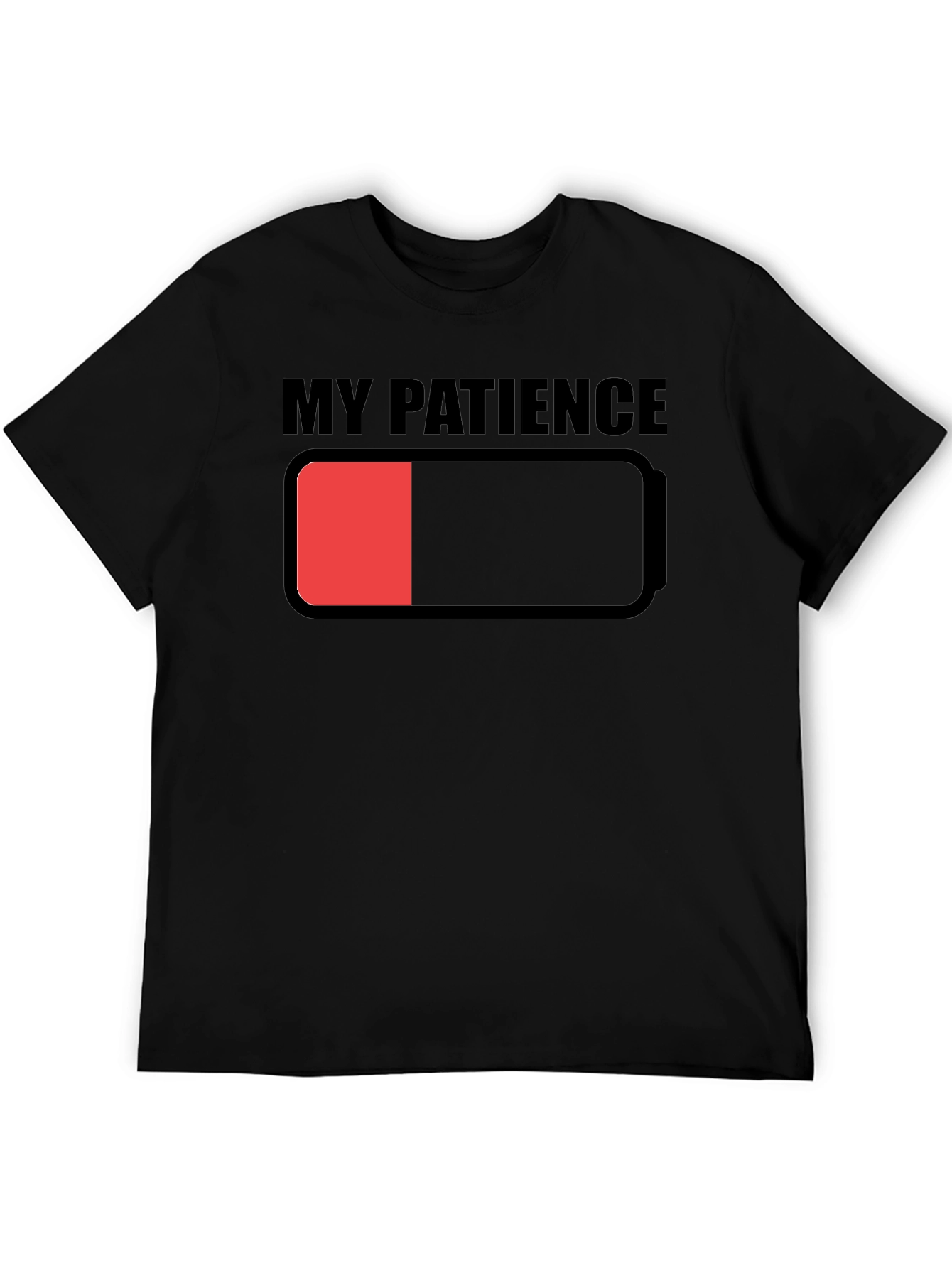 My Patience is Low T-Shirt - Funny Graphic Tee