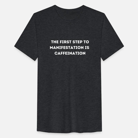The First Step To Manifestation Is Caffeination