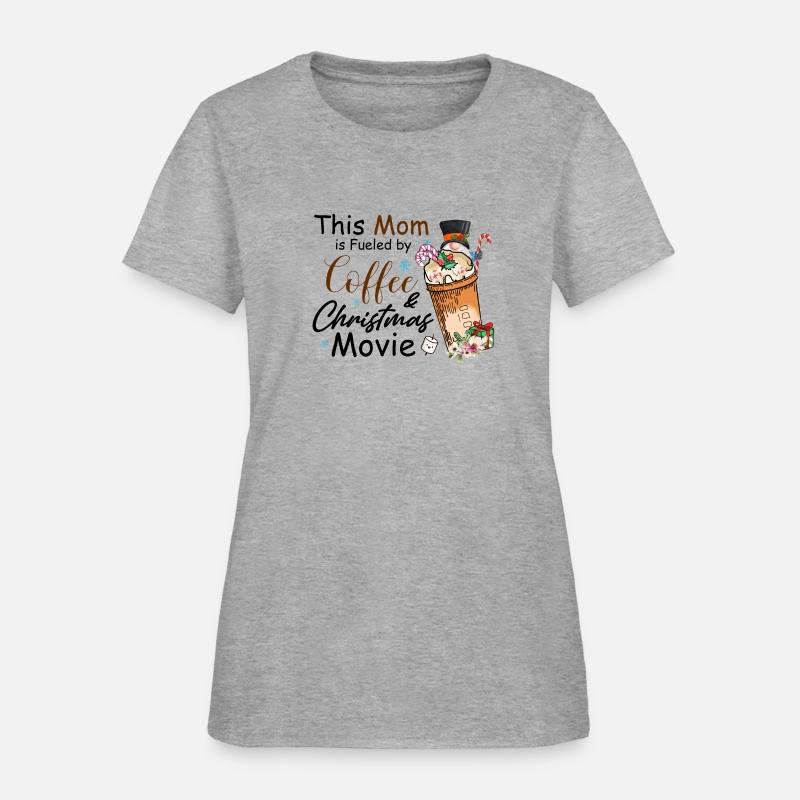 this Mom is fueled by coffee christmas movie