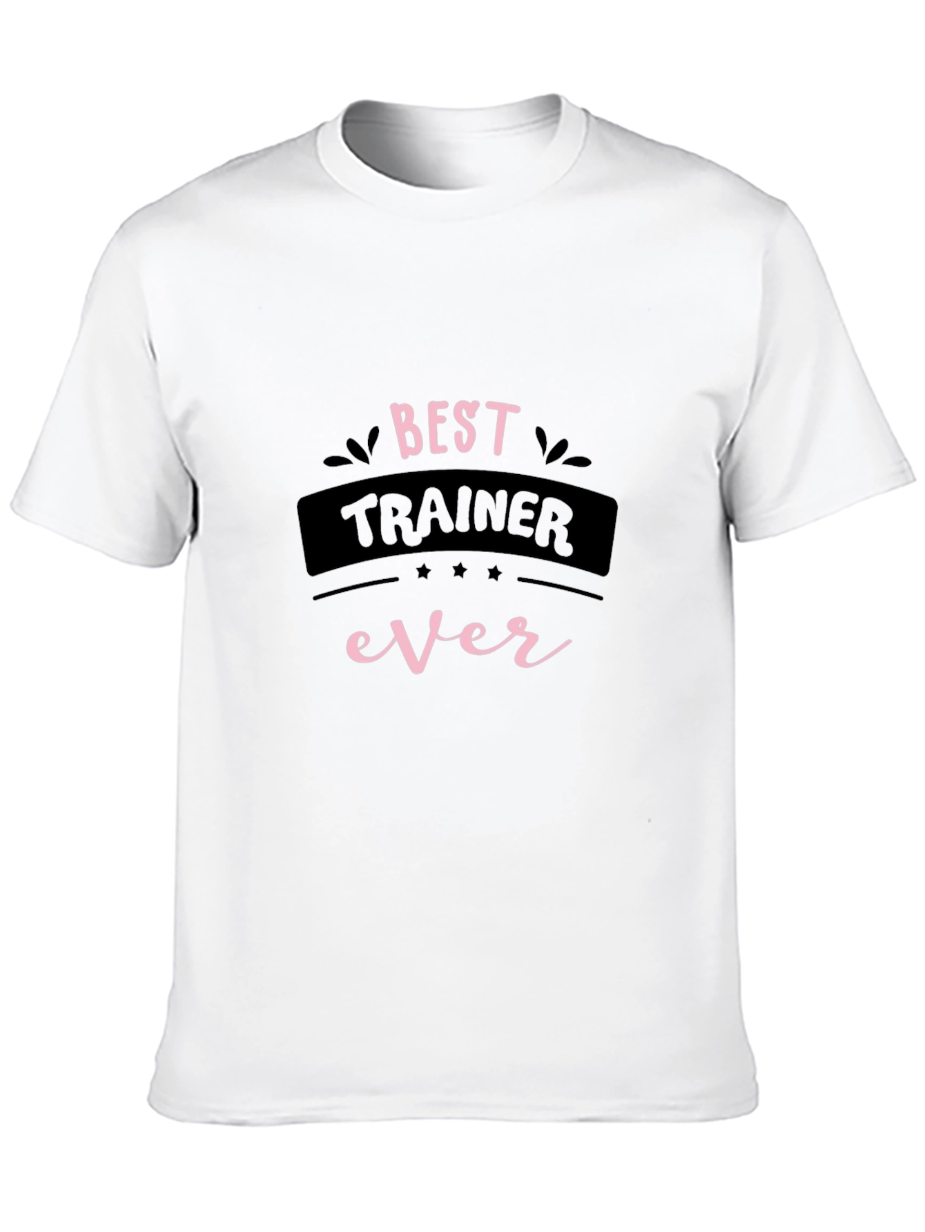 Best Trainer Ever Graphic T-Shirt