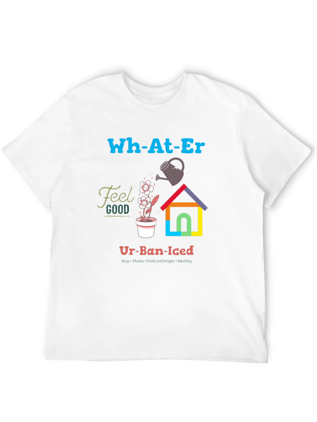 Urban Gardening T-Shirt - Stay Plants Vivid & Bright