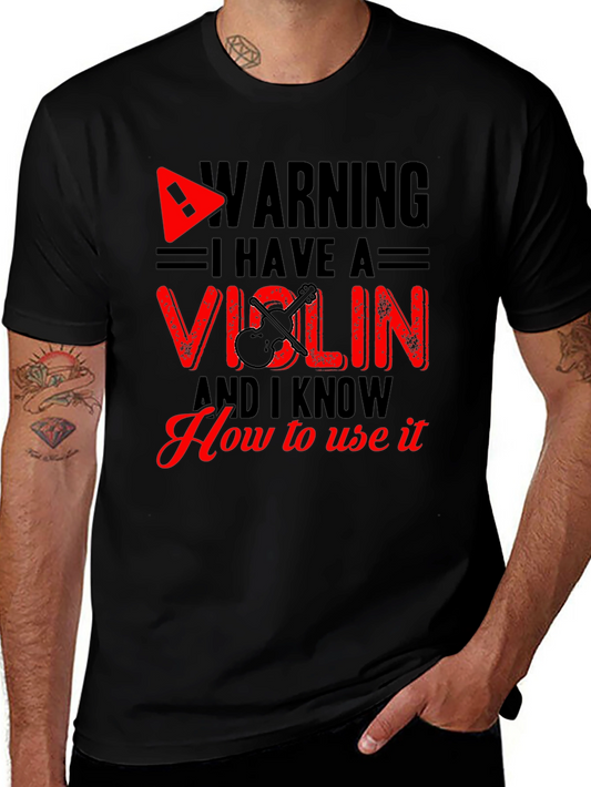 Warning I Have a Violin T-Shirt - Music Lover Gift